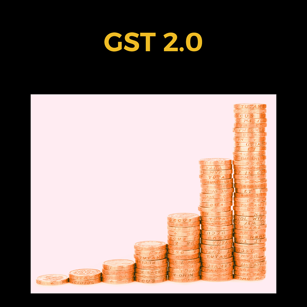 GST 2.0
